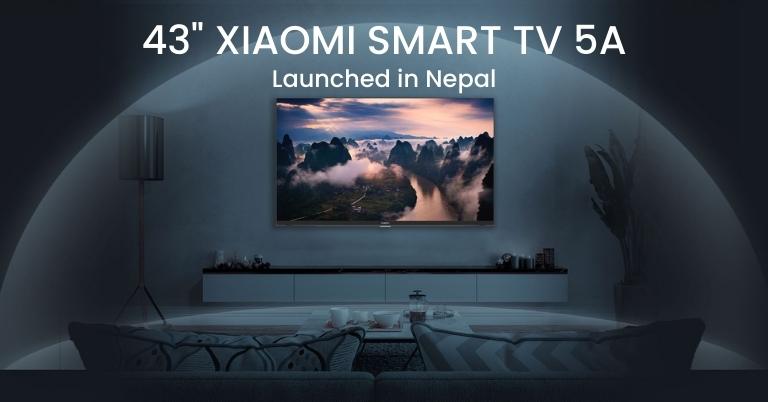 Xiaomi Smart TV 5A - Specs, Features, Availability, Price in Nepal